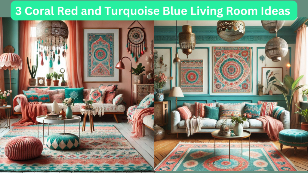 3 Coral Red and Turquoise Blue Living Room Ideas