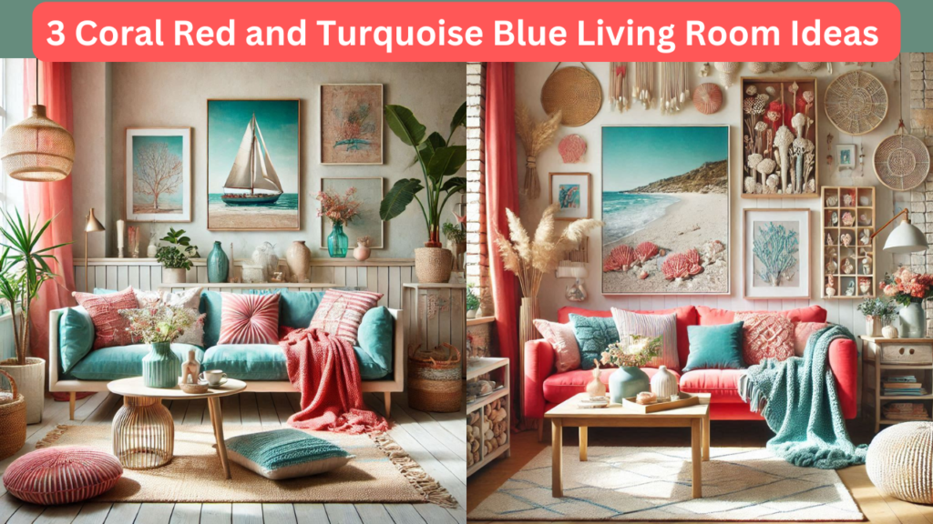 3 Coral Red and Turquoise Blue Living Room Ideas