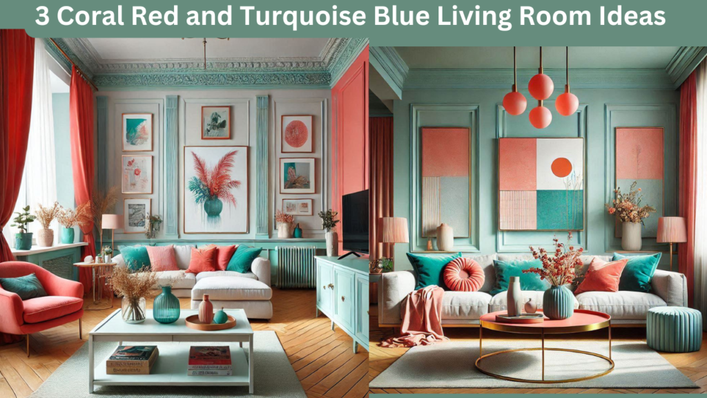 3 Coral Red and Turquoise Blue Living Room Ideas