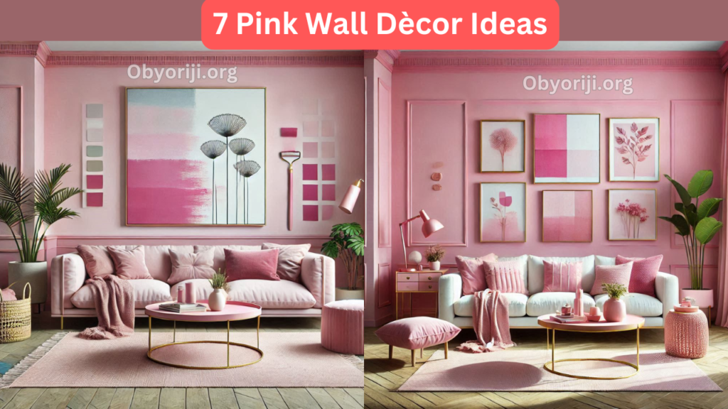 7 Pink Wall Dècor Ideas