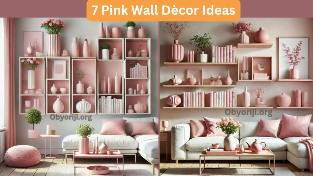 7 Pink Wall Dècor Ideas
