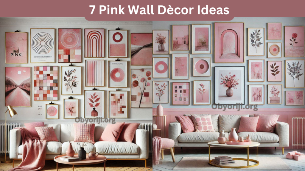 7 Pink Wall Dècor Ideas