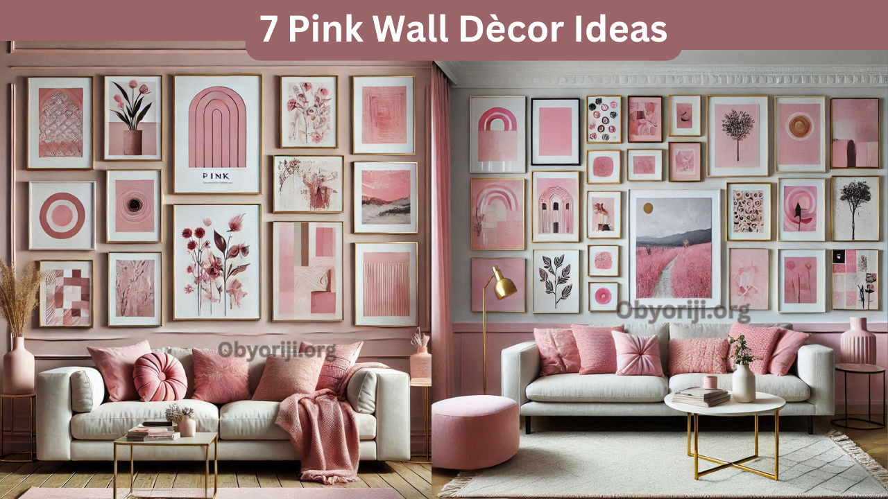 7 Pink Wall Dècor Ideas - Obyorijiblog